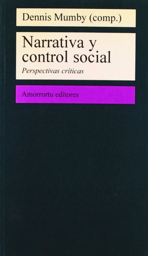 Narrativa y control social. Perspectivas críticas