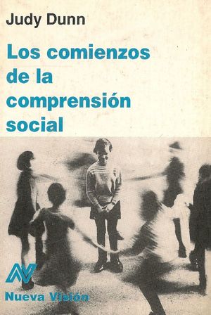 COMIENZOS DE LA COMPRENSION SOCIAL, LOS
