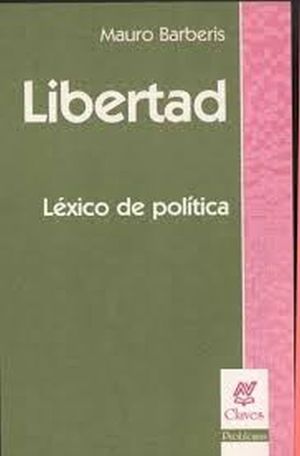 LIBERTAD LEXICO DE LA POLITICA