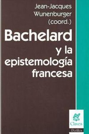 Bachelard y la epistemología francesa