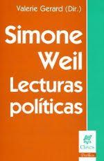 Simone Weil. Lecturas políticas