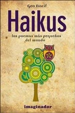Haikus los poemas más pequeños del mundo