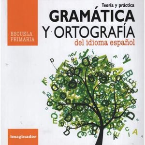 Gramática y ortografía del idioma español