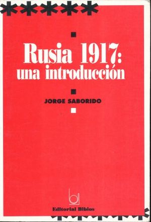 RUSIA 1917. UNA INTRODUCCION