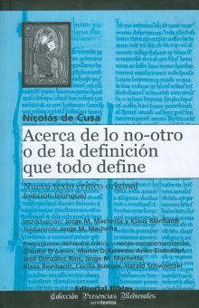 ACERCA DE LO NO-OTRO O DE LA DEFINICION QUE TODO DEFINE. NUEVO TEXTO CRITICO ORIGINAL (EDICION BILINGUE)