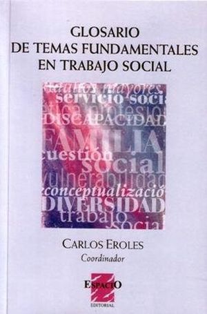 Glosario de temas fundamentales en Trabajo Social