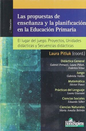 PROPUESTAS DE ENSEÑANZA Y LA PLANIFICACION EN LA EDUCACION PRIMARIA, LAS