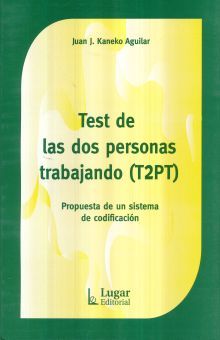 TEST DE LAS DOS PERSONAS TRABAJANDO T2PT