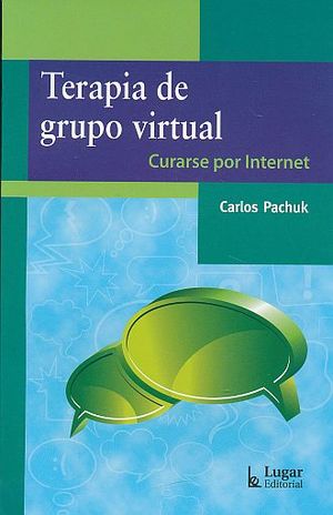 TERAPIA DE GRUPO VIRTUAL. CURARSE POR INTERNET