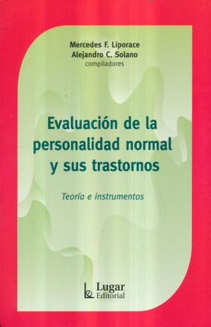 EVALUACION DE LA PERSONALIDAD NORMAL Y SUS TRASTORNOS