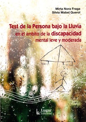 Test de la persona bajo la lluvia en el ámbito de la discapacidad mental leve y moderada