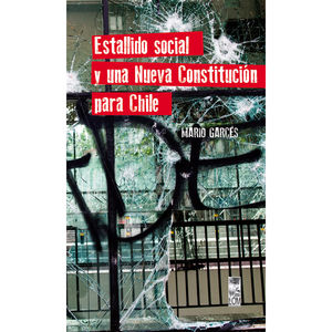 Estallido social y una nueva Constitución para Chile