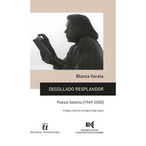 IBD - Degollado resplandor. Poesía selecta (1949 - 2000)
