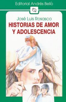 HISTORIAS DE AMOR Y ADOLESCENCIA