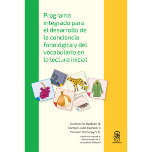 Programa integrado para el desarrollo de la conciencia fonológica y del vocabulario en la lectura inicial