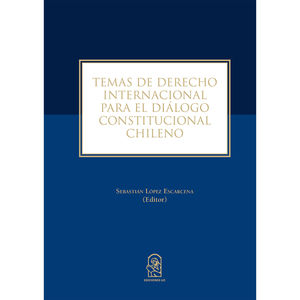 IBD - Temas de derecho internacional para el diálogo constitucional chileno