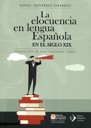 La elocuencia en la Lengua Española en el siglo XIX