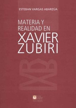 Materia y realidad en Xavier Zubiri