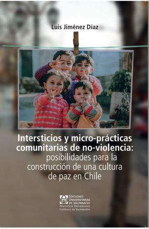 IBD - Intersticios y micro-prácticas  comunitarias de no-violencia