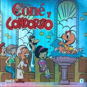 CONE Y CONDORITO / VOL.1