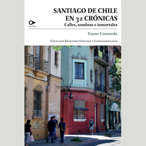 IBD - Santiago de Chile en 32 crónicas