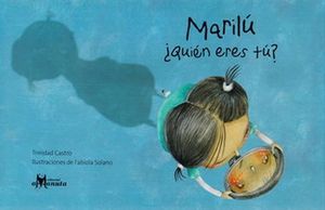 Marilú, ¿quién eres tú? / 2 ed. / Pd.