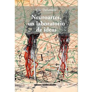 IBD - Neuroartes, un laboratorio de ideas