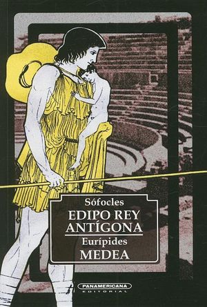 EDIPO REY ANTIGONA / MEDEA