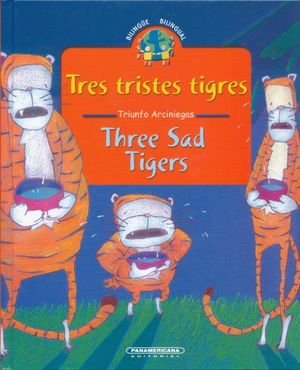 TRES TRISTES TIGRES / THREE SAD TIGERS / PD.