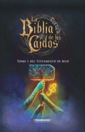 BIBLIA DE LOS CAIDOS, LA / TOMO 1 DEL TESTAMENTO DE SOMBRA
