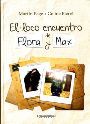 LOCO ENCUENTRO DE FLORA Y MAX, EL / PD.