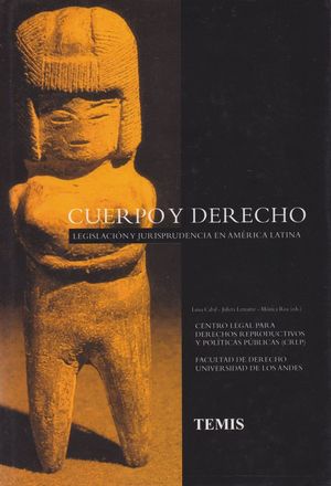 CUERPO Y DERECHO. LEGISLACION Y JURISPRUDENCIA EN AMERICA LATINA / PD.