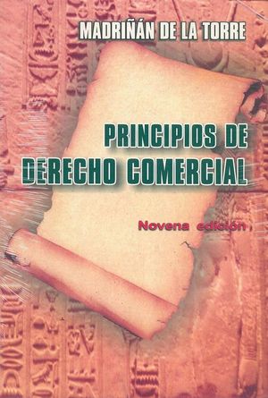 PRINCIPIOS DE DERECHO COMERCIAL / 9 ED.