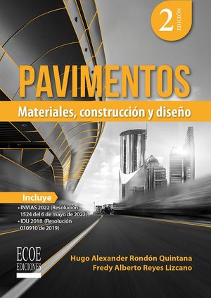 Pavimentos. Materiales, construcción y diseño / 2 ed