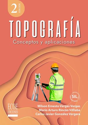 TopografÃ­a. Conceptos y aplicaciones / 2 ed.