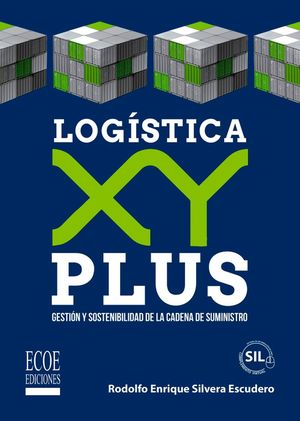Logística XY plus. Gestión y sostenibilidad de la cadena de suministro