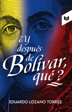 IBD - ¿Y después de Bolívar, qué?