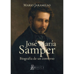 IBD - José María Samper. Biografía de un converso