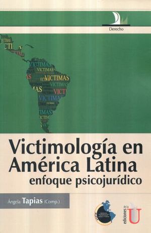 VICTIMOLOGIA EN AMERICA LATINA. ENFOQUE PSICOJURIDICO