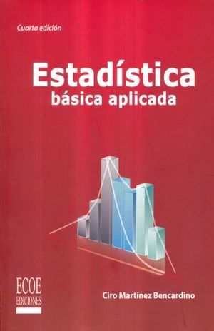ESTADISTICA BASICA APLICADA / 4 ED.