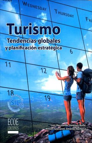 TURISMO. TENDENCIAS GLOBALES Y PLANIFICACION ESTRATEGICA