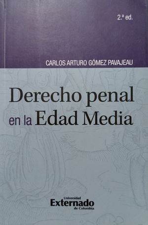 Derecho penal en la Edad Media / 2 ed.
