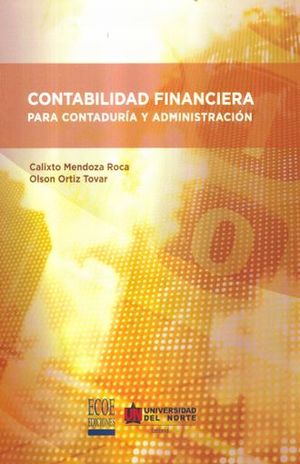 CONTABILIDAD FINANCIERA PARA CONTADURIA Y ADMINISTRACION