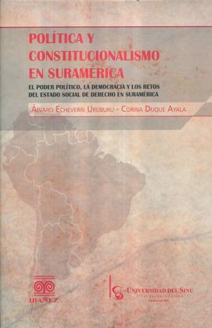 POLITICA Y CONSTITUCIONALISMO EN SURAMERICA / PD.