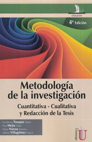 METODOLOGIA DE LA INVESTIGACION. CUANTITATIVA CUALITATIVA Y REDACCION DE LA TESIS / 4 ED.
