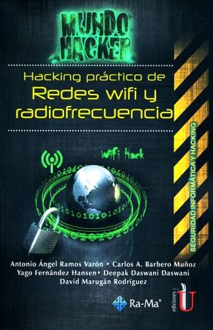 HACKING PRACTICO DE REDES WIFI Y RADIOFRECUENCIA