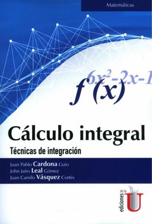 Cálculo integral. Técnicas de integración