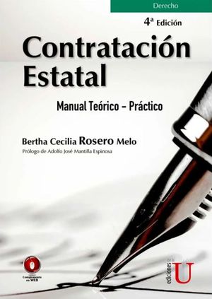 Contratación estatal. Manual teórico - práctico / 4 Ed.