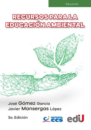 Recursos para la educación ambiental / 3 ed.