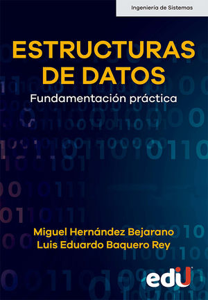 Estructuras de datos. Fundamentación práctica